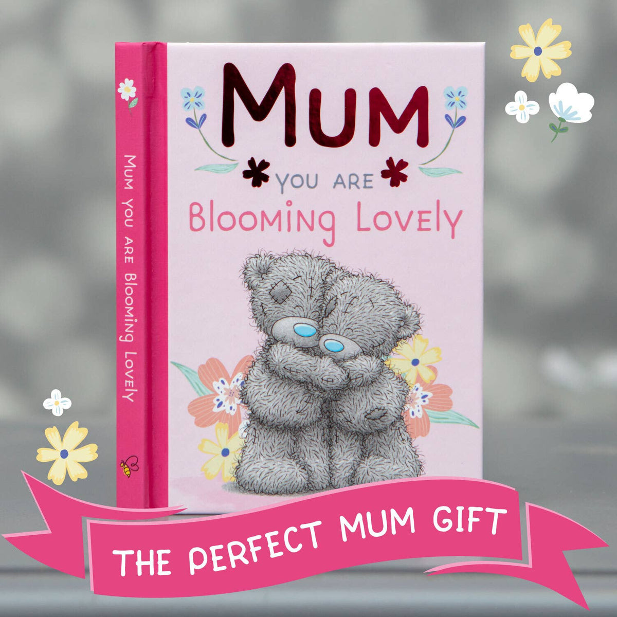 Mum You Are Blooming Lovely Gift Book | Me to You