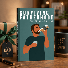Surviving Fatherhood One Drink At A Time Book Books Boxer Gifts Quirky Turkey Gifts