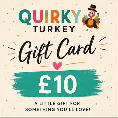 A 10 GBP gift card for 'Quirky Turkey' featuring a colorful cartoon turkey in a top hat, set against a cream background with gold confetti speckles. The text reads 'QUIRKY TURKEY Gift Card' and '£10'.