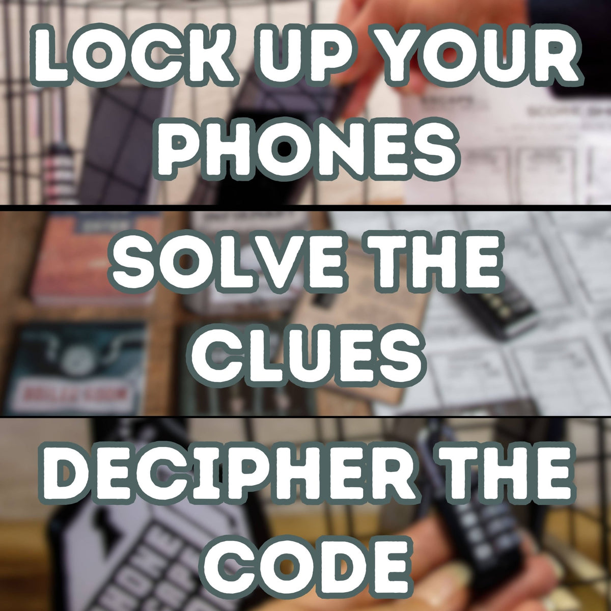 Instruction card with colorful text: lock up your phones, solve clues, decipher code